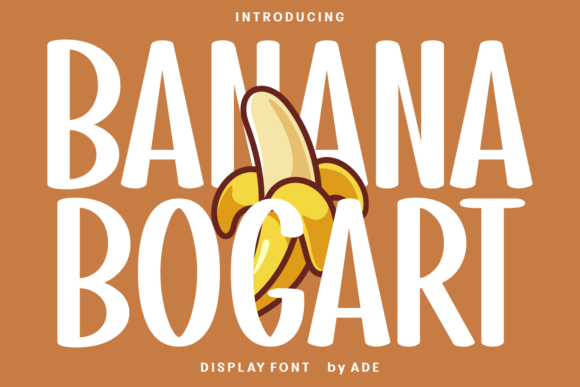 Banana Bogart: A Playful Display Font That Elevates Real Small Business Branding