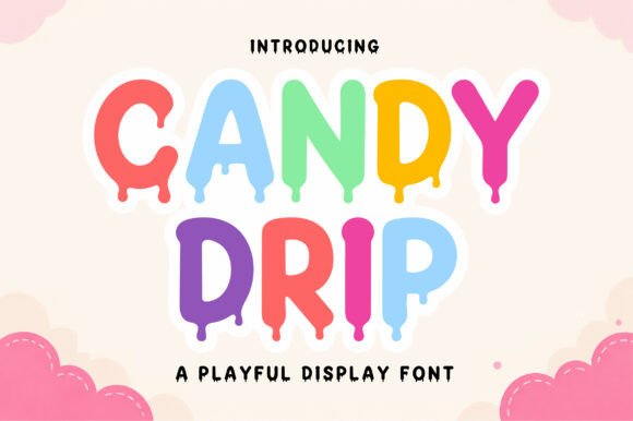 Candy Drip: A Playful Display Font That Sticks in the Feed