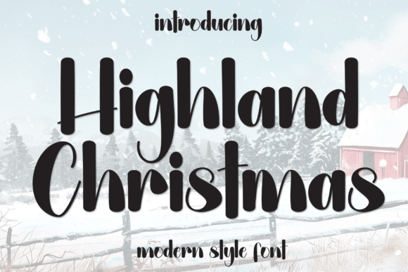 Highland Christmas: A Distinctive Display Font for Digital Branding
