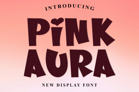 Pink Aura: A Friendly Display Font That Makes Your Headlines Feel Human