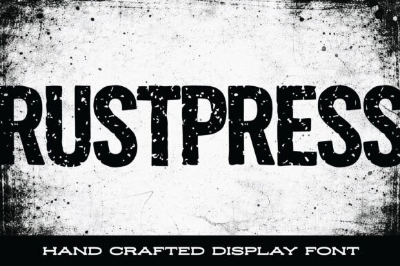 Rustpress: A Display Font That Anchors Your Message