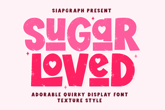 Sugar Loved Texture: A Playful Retro Display Font for Crafters