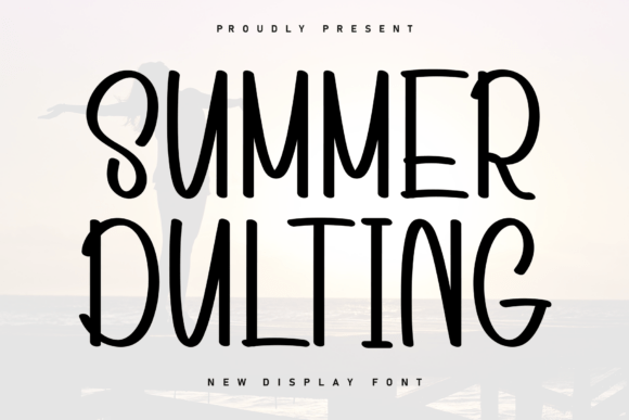 Summer Dulting: A Handwritten Display Font That Feels Like a Sigh of Relief