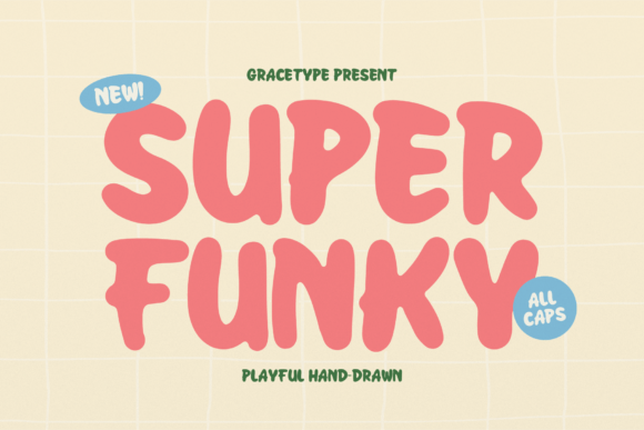 Super Funky: A Display Font That Makes Your Brand Instantly Memorable