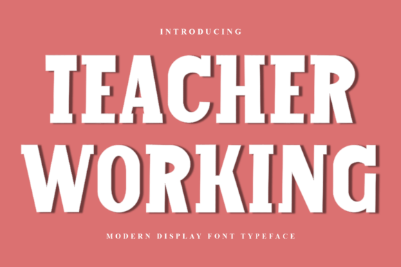 Teacher Working: A Festive Display Typeface for Editorial Joy
