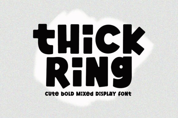 Thick Ring: A Display Font with Warm, Confident Presence