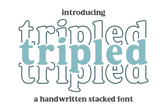 Tripled: A Display Font That Moves With Your Campaign