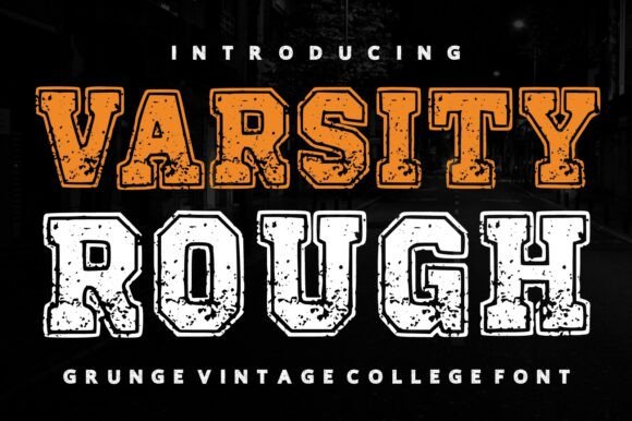 Varsity Rough: A Bold Display Font for Campaign Headlines